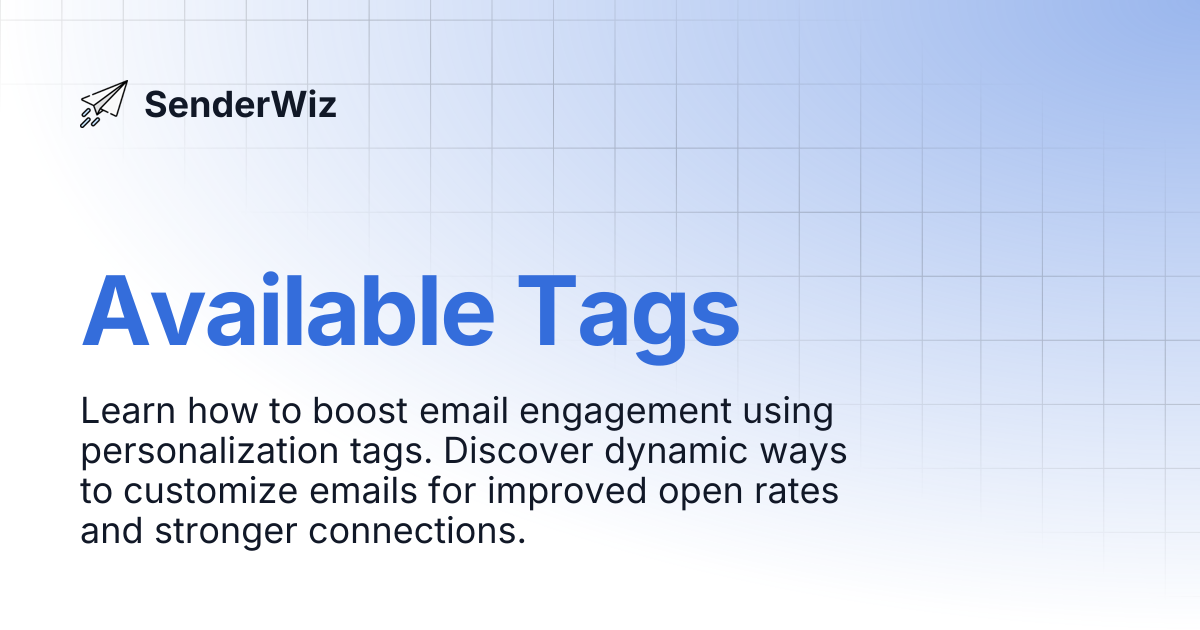 Available Tags | SenderWiz