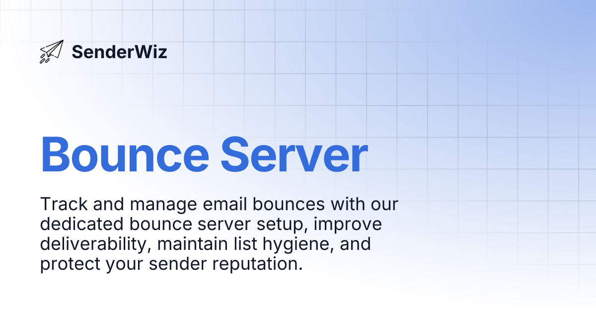 Bounce Server | SenderWiz
